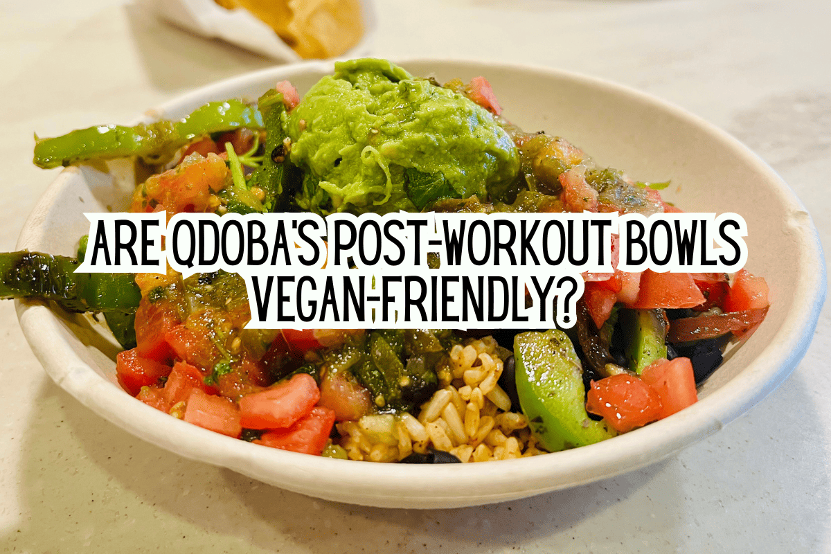 Vegan Options at Qdoba