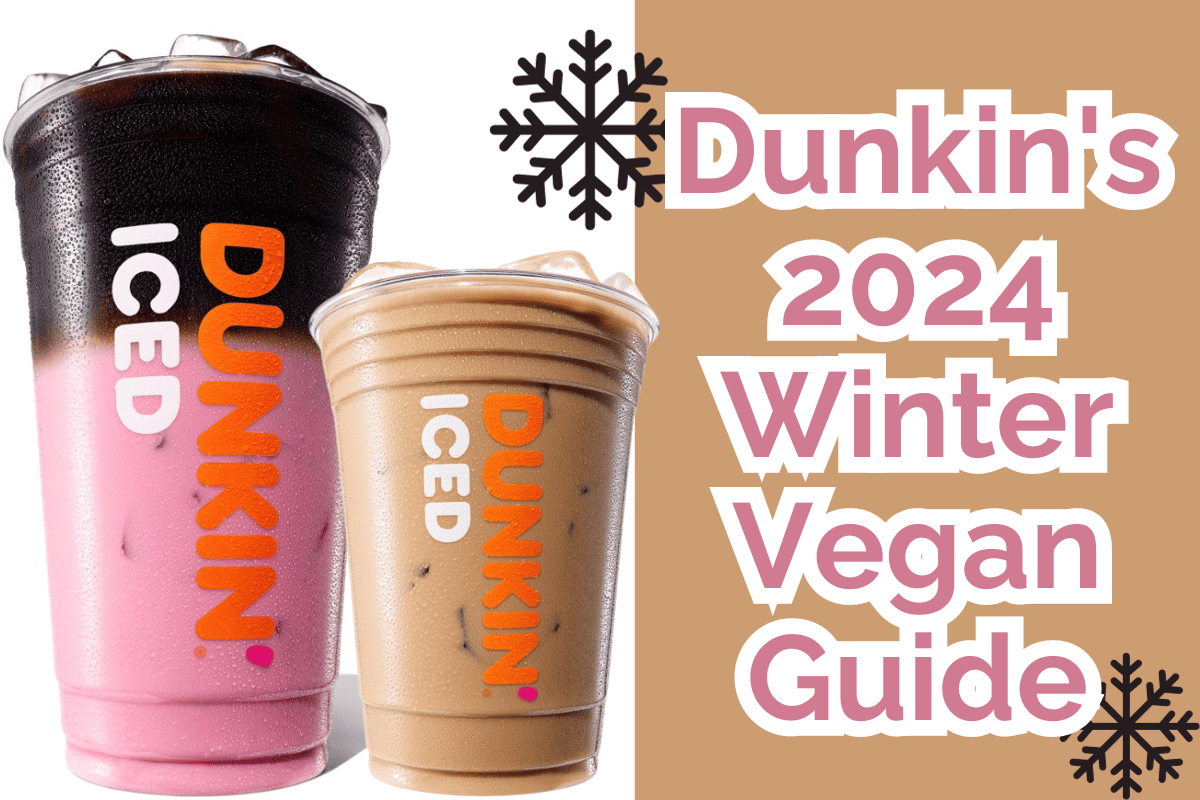 Dunkin’s 2024 Winter Vegan Guide VeggL